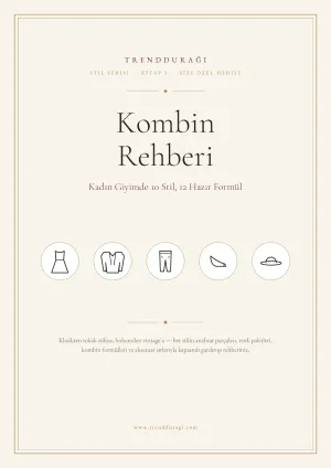 Kombin Rehberi — Kadın Giyimde 10 Stil, 12 Hazır Formül